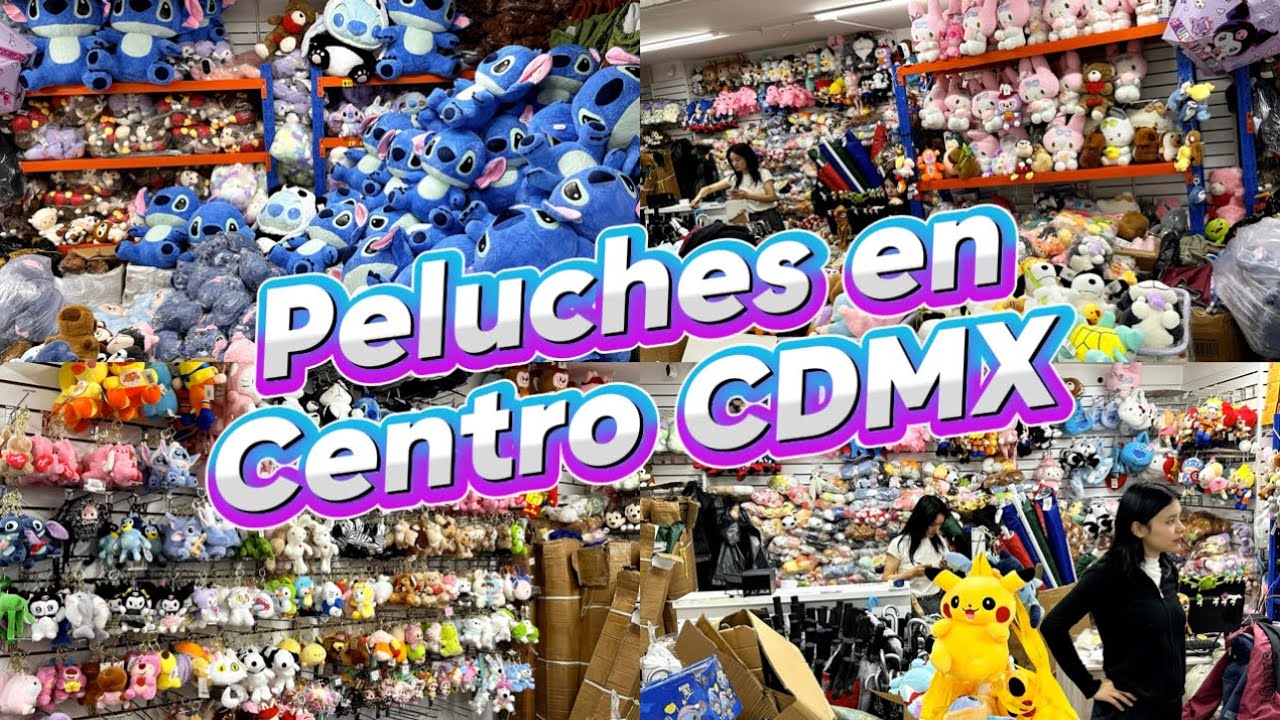Peluches desde $30 pesos en Centro CDMX | Aqui surten Mayoristas | Venta desde UNA pieza