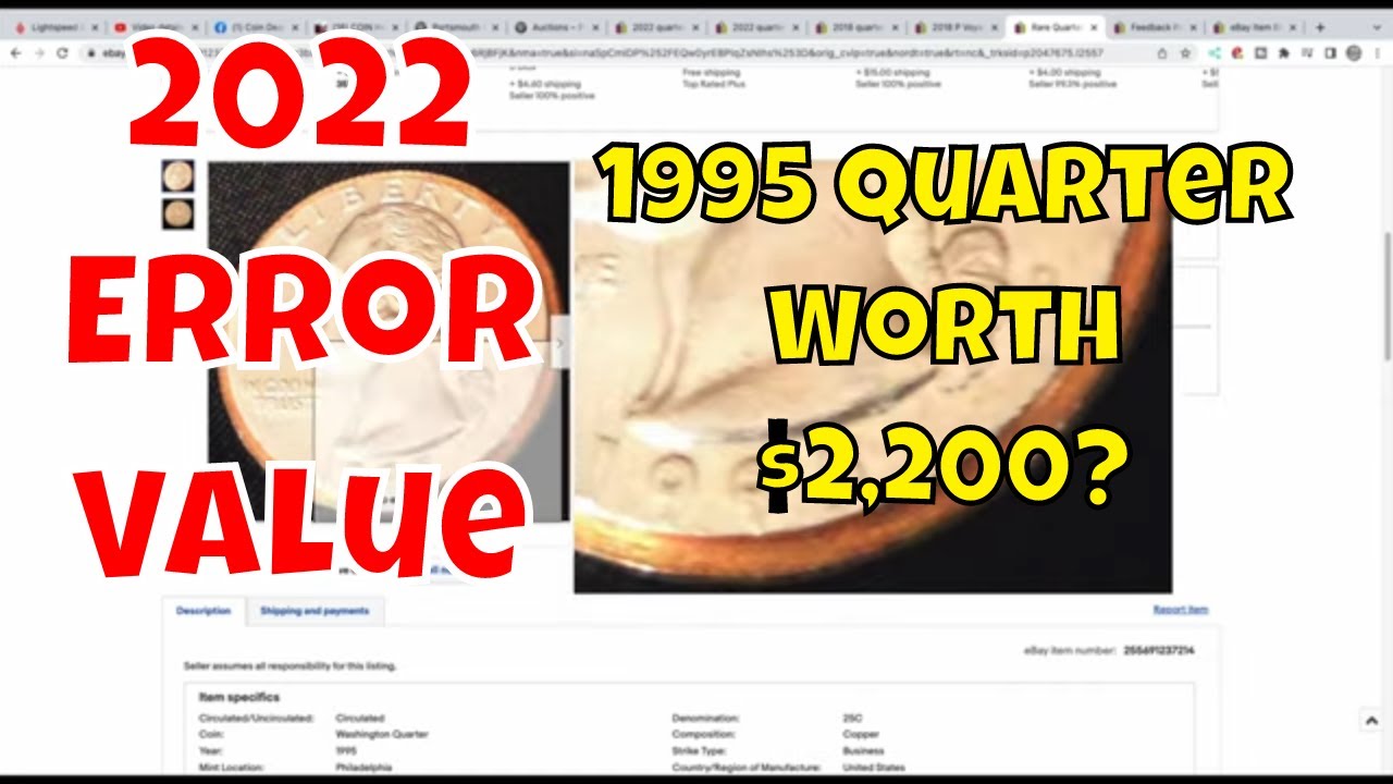 2022 Mint Error Quarter Value - $2,200 1995 Quarter! What?!