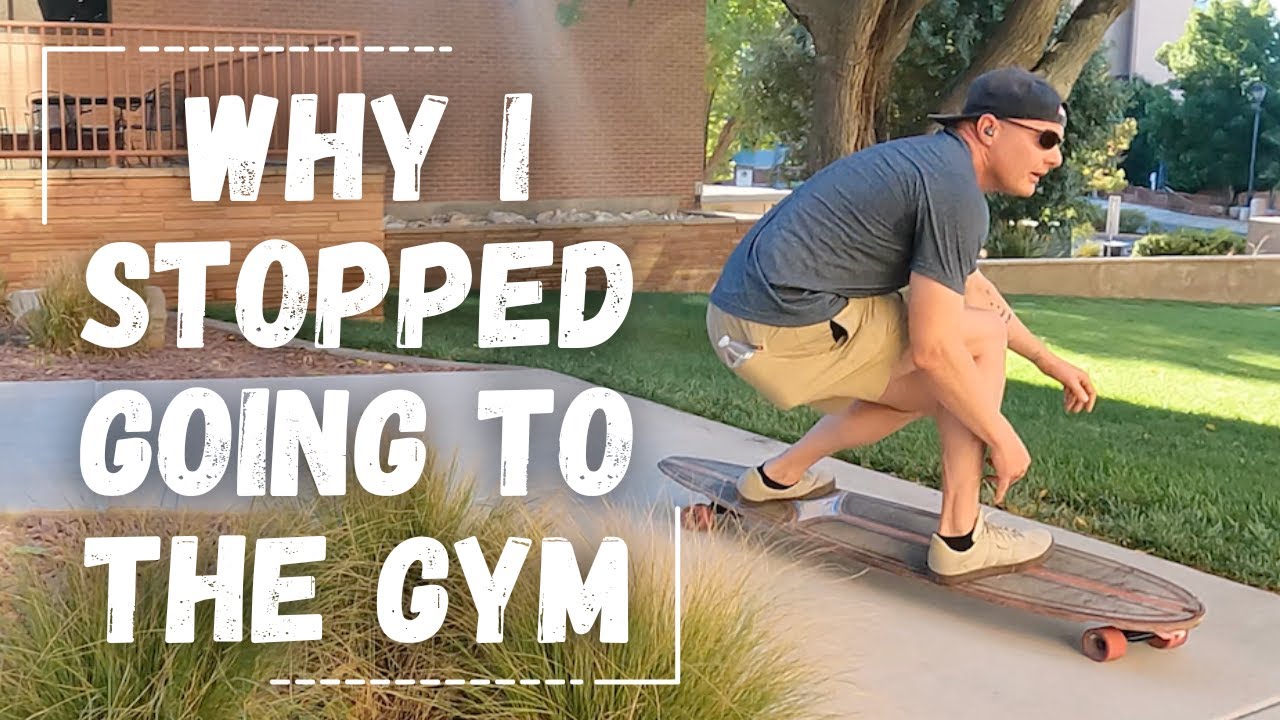 Why I Stopped Going to the Gym (And Started Surfskating Instead)