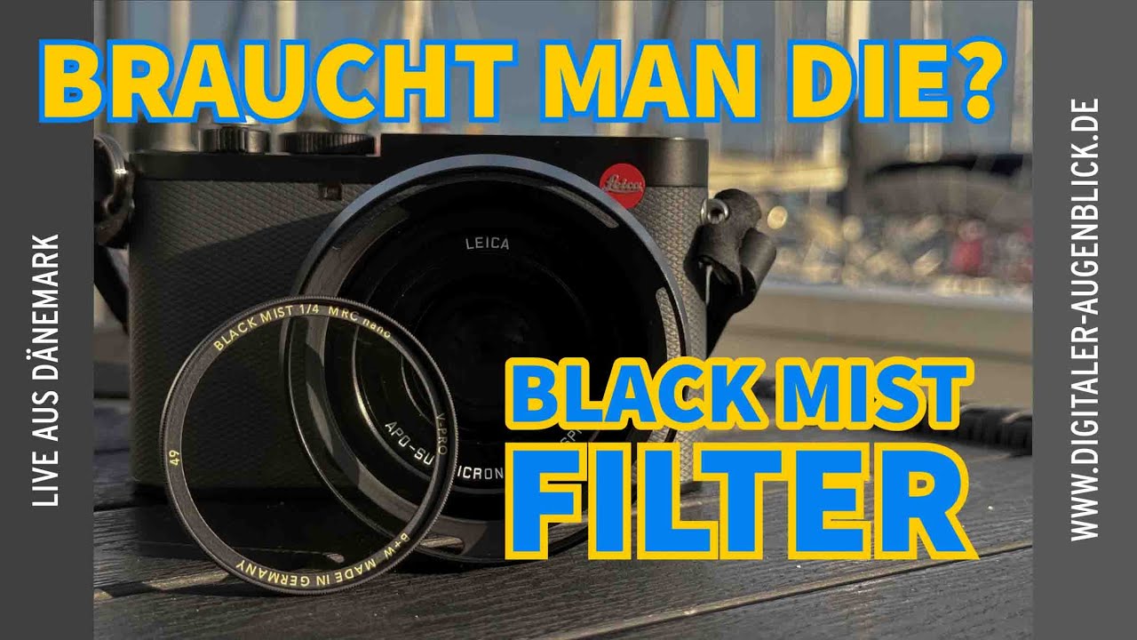 🎥 Black Mist Filter im Test &ndash; Mein pers&ouml;nlicher Eindruck