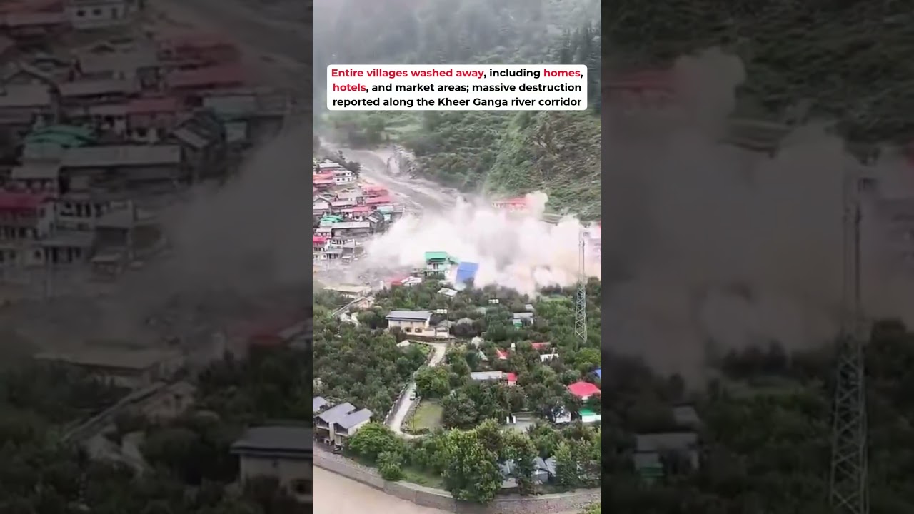 Uttarkashi Disaster: Homes Destroyed After Cloudburst Hits Harsil Region