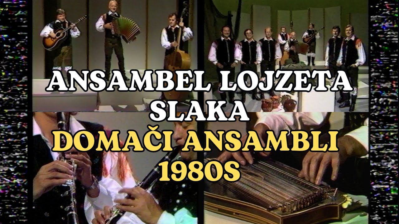 Ansambel Lojzeta Slaka - Domači Ansambli 1980s (beautiful songs by Lojze Slak)