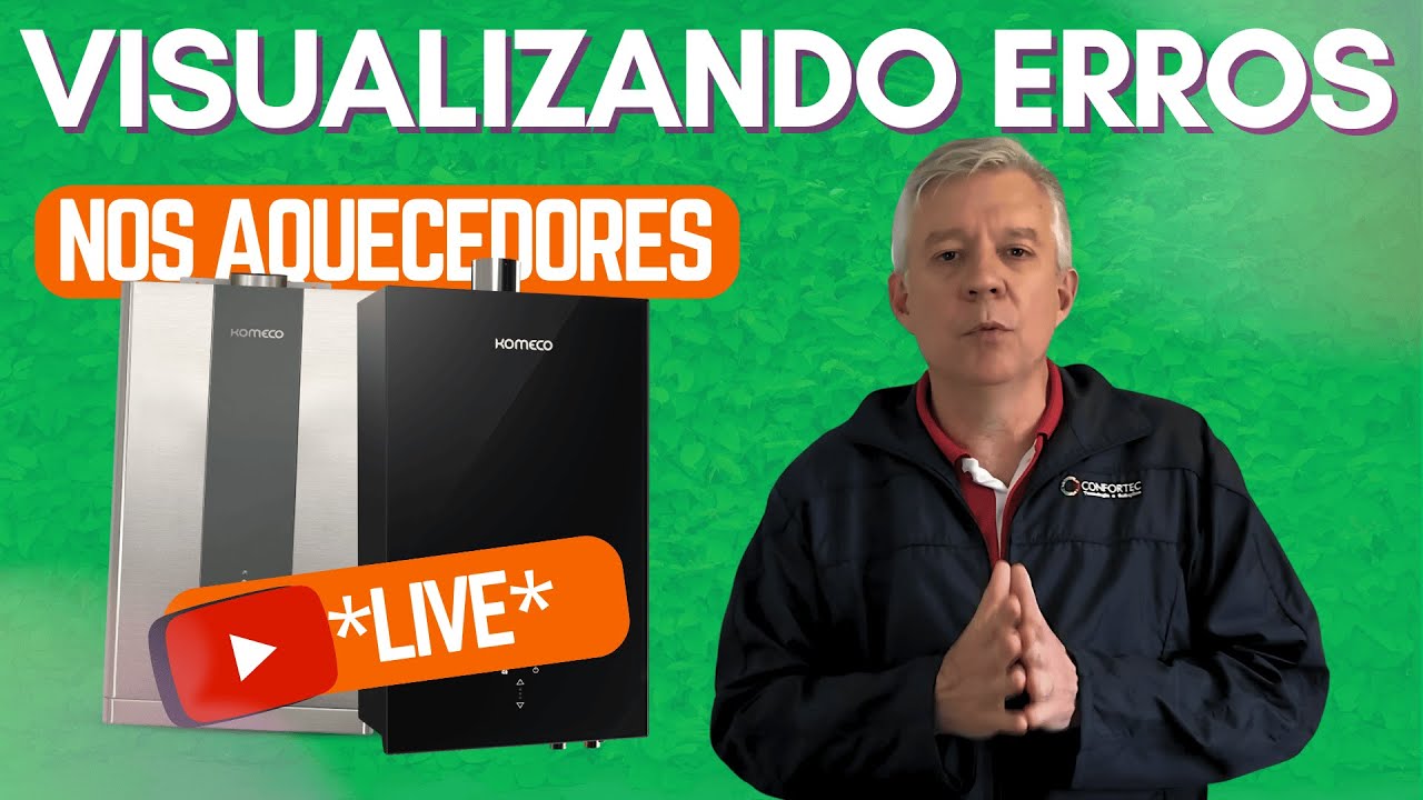 COMO IDENTIFICAR E DESCOBRIR A CAUSA DO ERRO EM AQUECEDOR A GÁS # 2