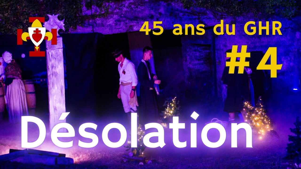 Saynète veillée 45 ans du GHR #4 - Désolation