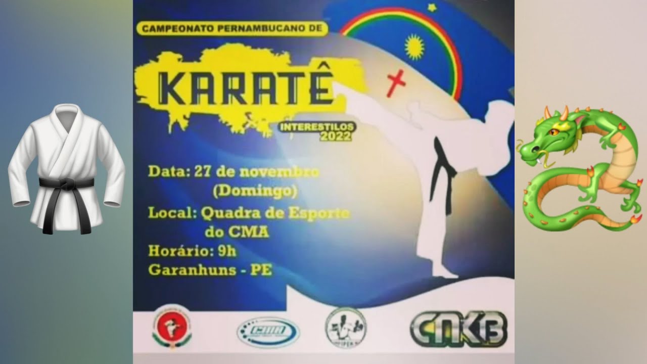 CAMPEONATO PERNAMBUCANO DE KARATÊ 🥊🥋🥊 (Interistilo) 2022