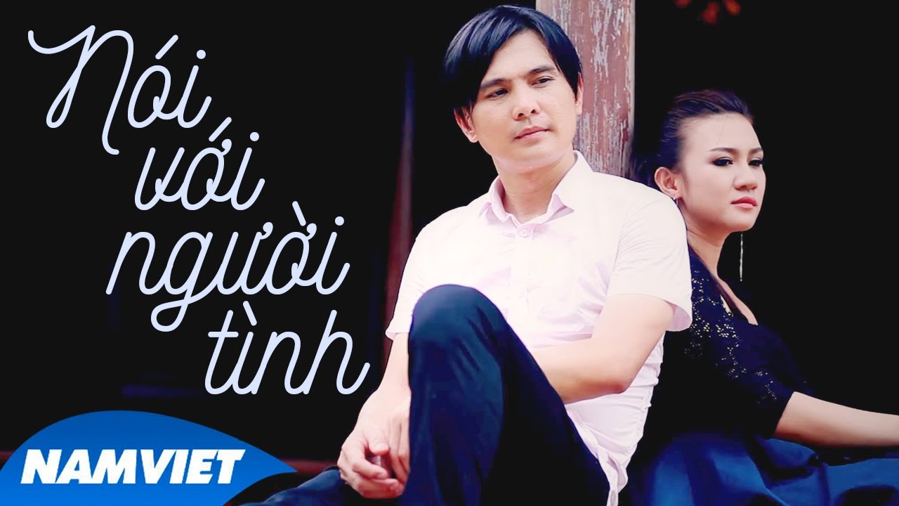 N&oacute;i Với Người T&igrave;nh - L&acirc;m H&ugrave;ng ft San San [MV OFFICIAL]