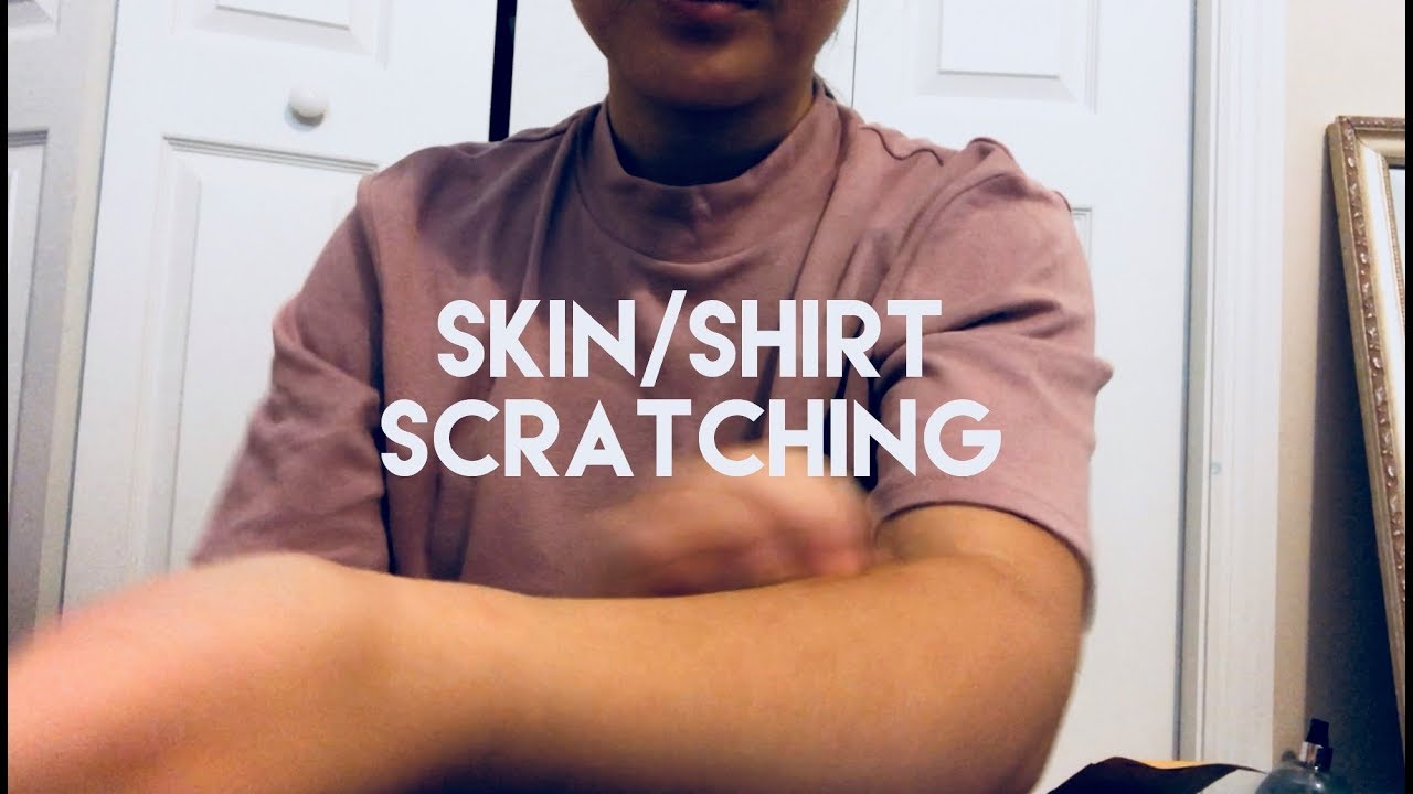 ASMR Skin And Shirt Scratching (no talking)
