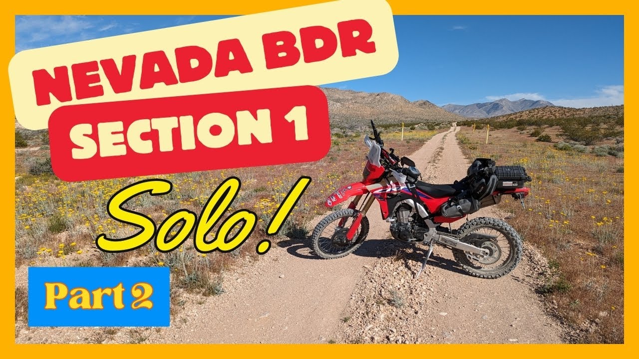 Nevada BDR Section 1 Solo: Part 2 Honda CRF450RL