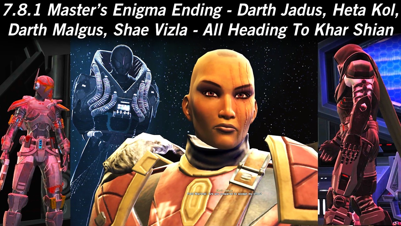 SWTOR 7.8.1 Master&rsquo;s Enigma Ending - Darth Jadus, Malgus, Heta Kol, Shae Vizla Heading To Khar Shian
