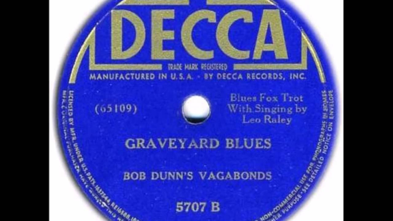 Bob Dunn's Vagabonds - Graveyard Blues 1939