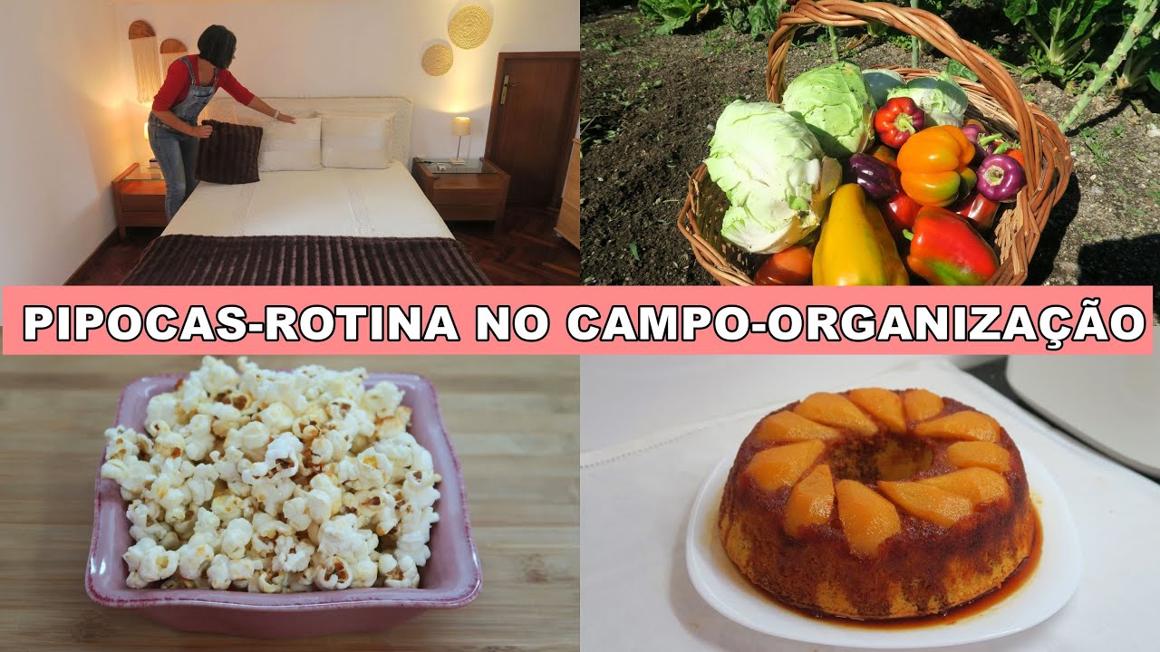 ROTINA DE DONA DE CASA NO CAMPO-COMO FAÇO PIPOCAS CASEIRAS#vidasimples#vidanocampo