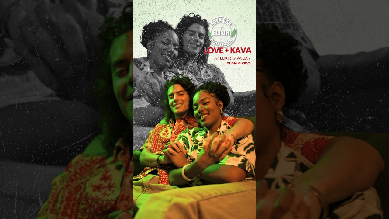 Mocktails & Love:  Yuani and Rico + Elixir Kava
