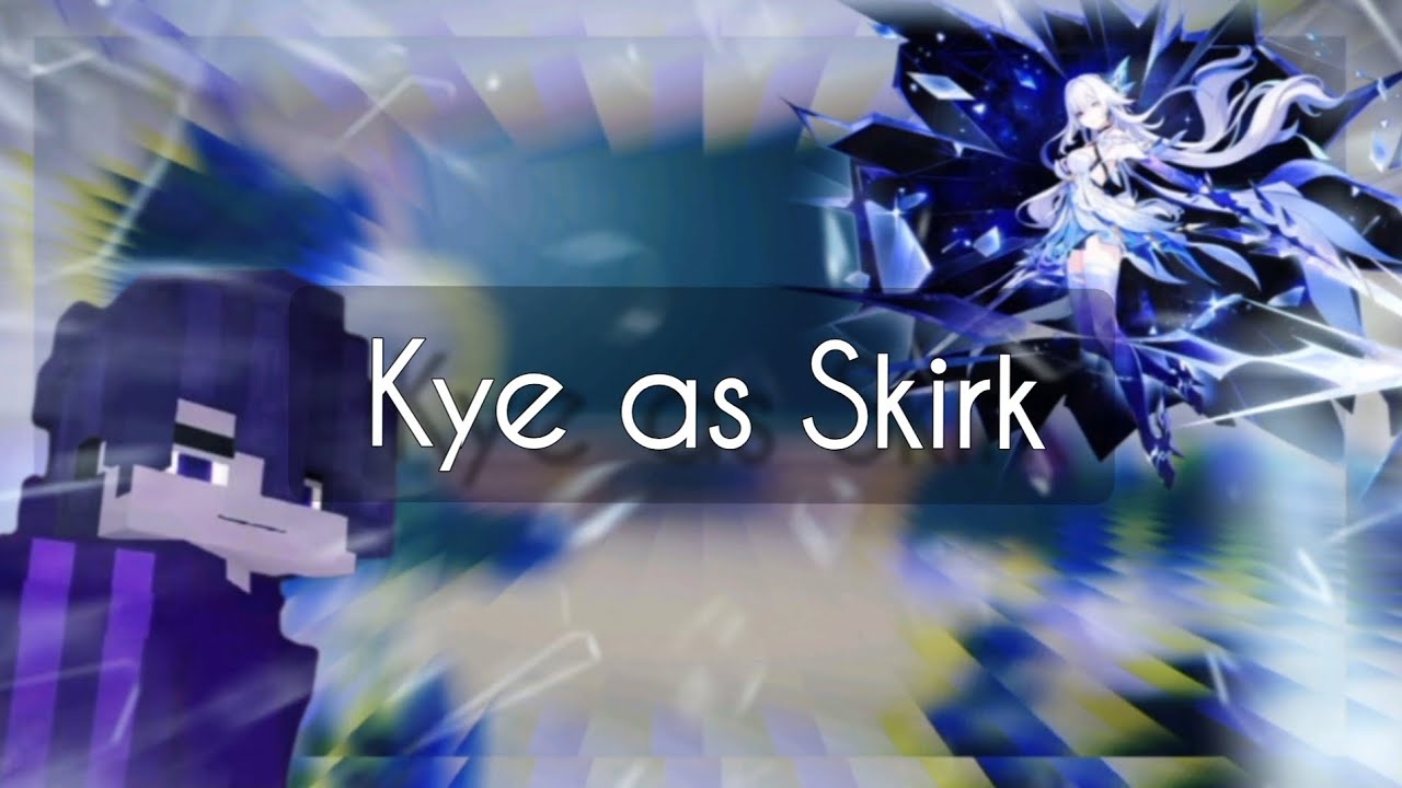 Yeosm react to Kye as Skirk (from. Genshin impact)