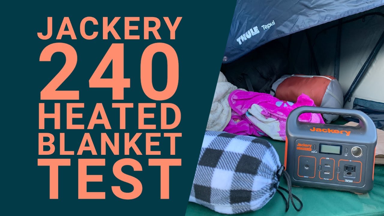 Jackery 240 vs Goal Zero 200X Staying Warm Winter Tent Camping