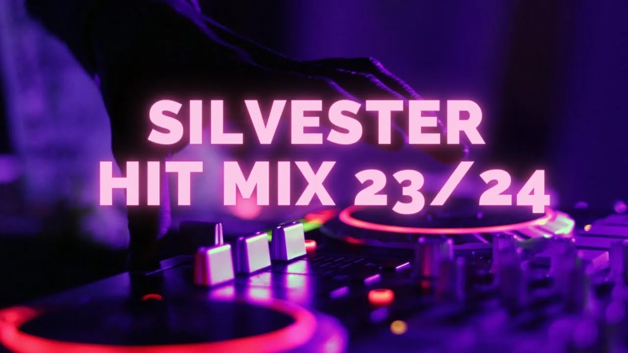 SILVESTER HIT MIX 23/24 🎧😃 Die besten Hits