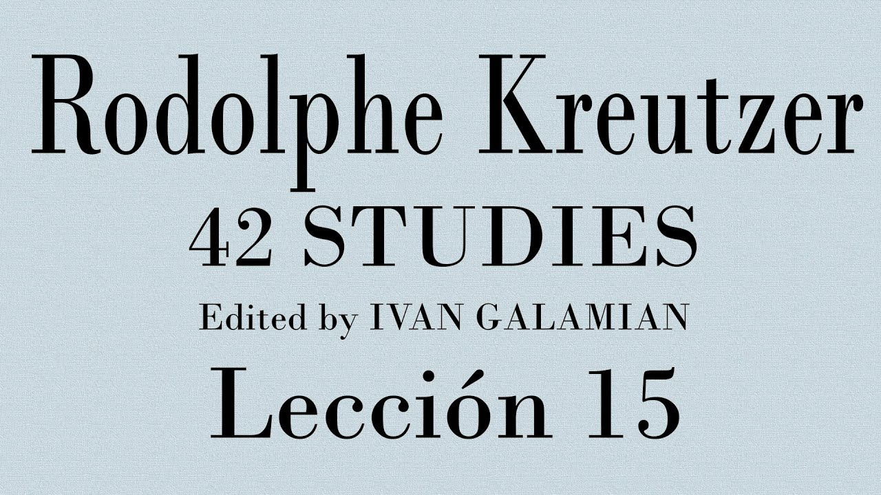 Rodolphe Kreutzer 42 Estudios - Lección 15