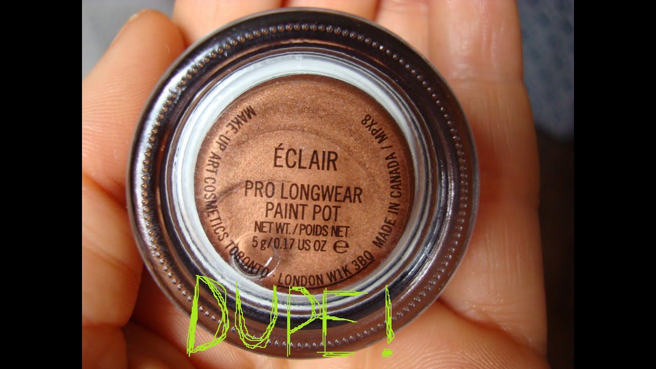 MAC- Pro Long Wear Paint Pot in ECLAIR- DUPES!!! (with Swatches!)