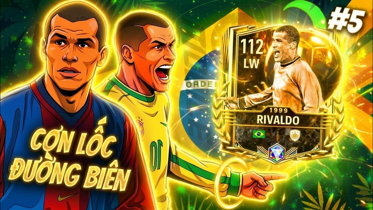 RIVALDO QUẢ BÓNG VÀNG CÓ CÒN NGON Ở HIỆN TẠI FC MOBILE VN: Cơn Lốc Đường Biên | Tập 5