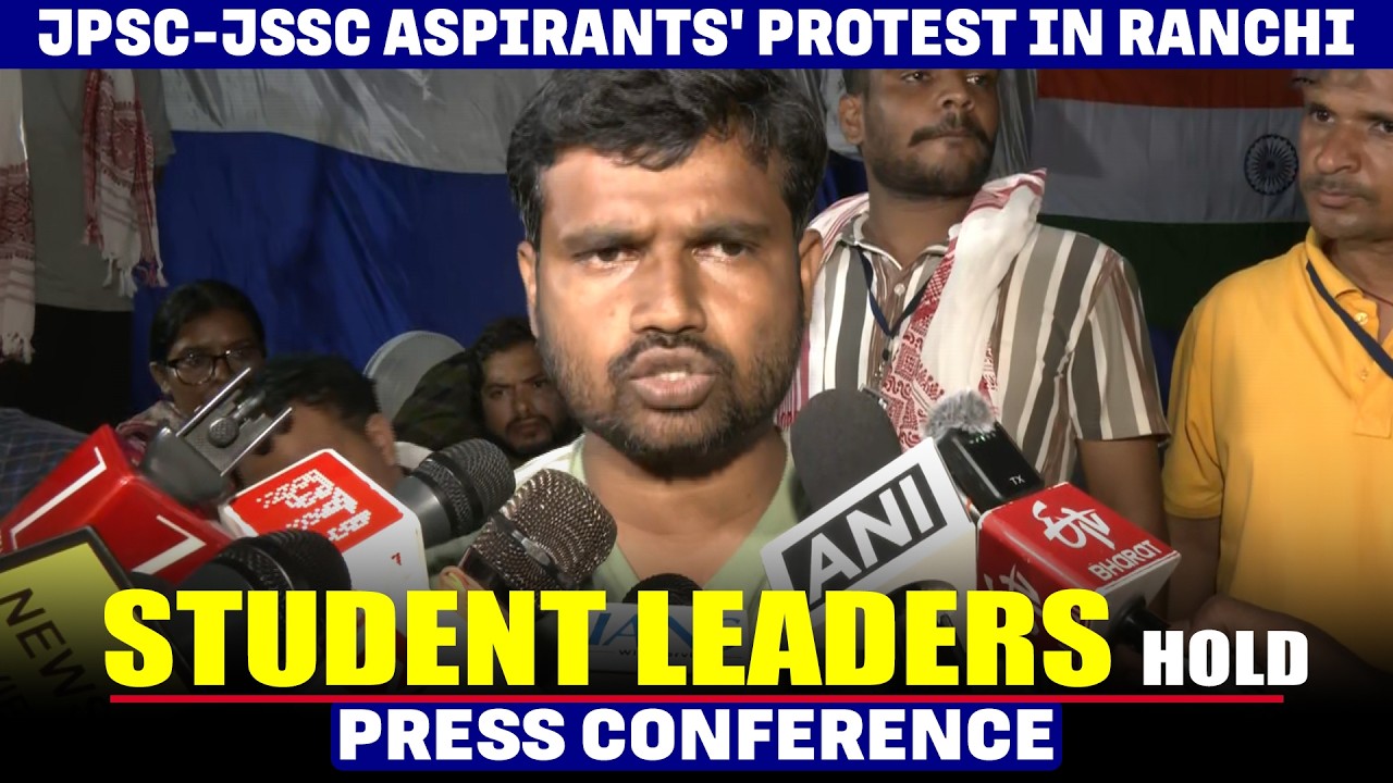 LIVE:  JPSC-JSSC aspirants' protest in Ranchi | Student leaders hold PC | Rahul Gandhi Phone Call