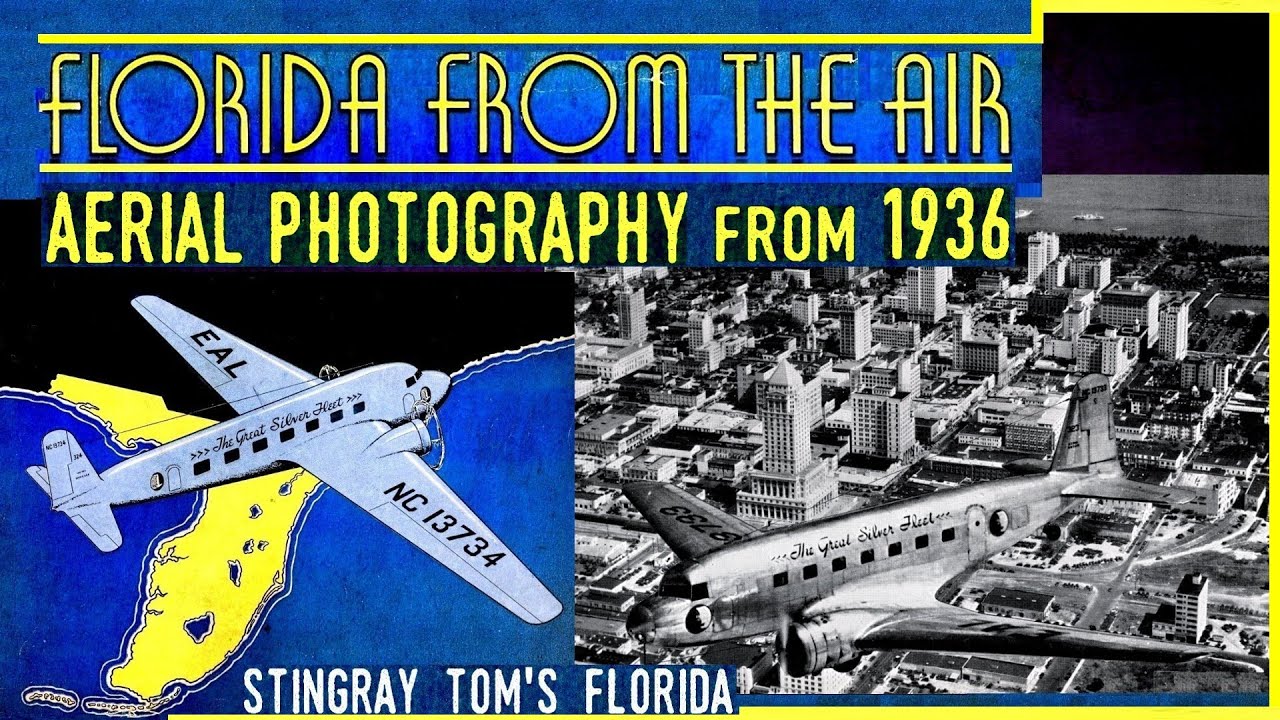 Florida From The Air Part I – Aerial Photography from 1936: A Deeper Dive into the Archive 27