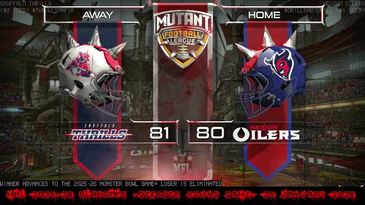 MFL 2025 26 SLAYOFFS Decider Round Showdown Snuffalo Thrills @ Hexxon Oilers