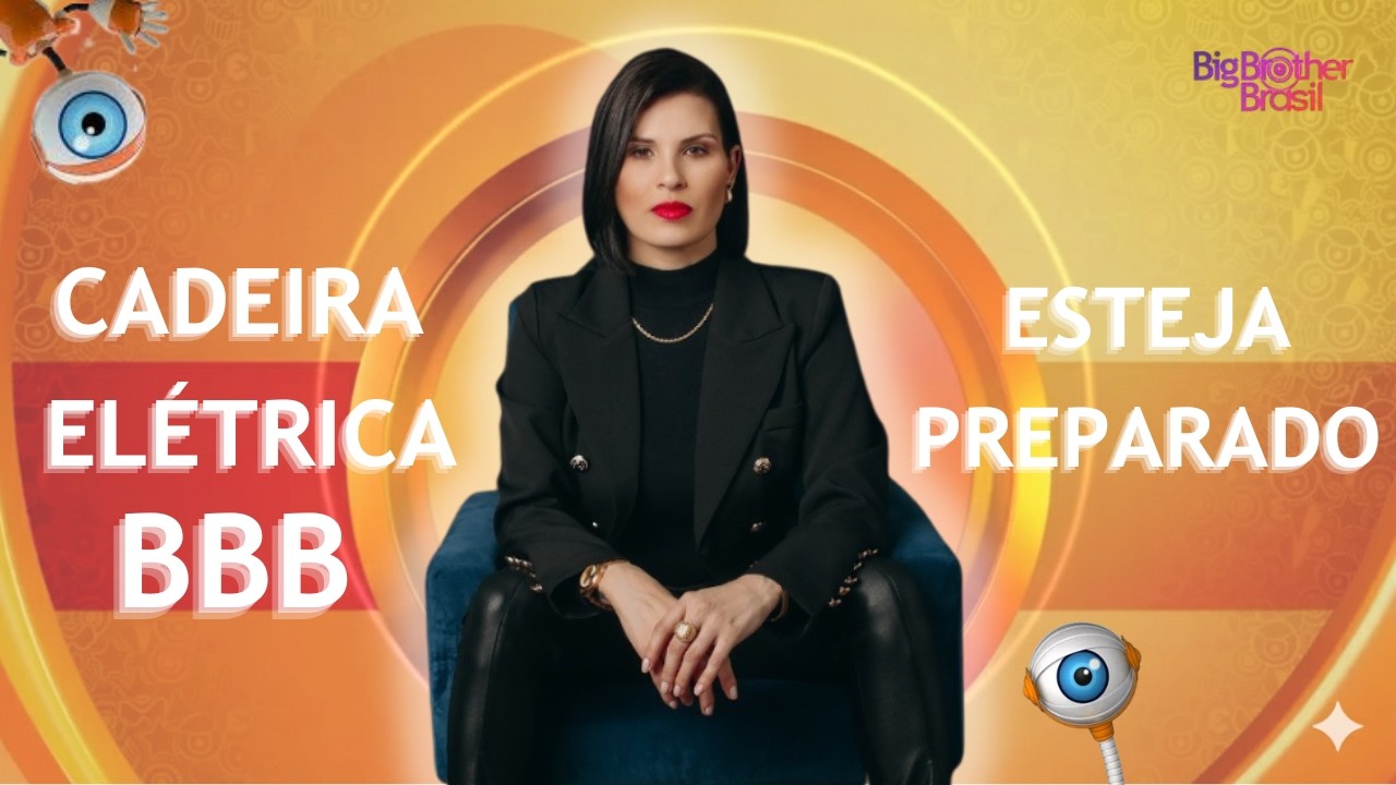 CADEIRA EL&Eacute;TRICA - Tudo o que voc&ecirc; PRECISA saber! | SELETIVA BBB 26