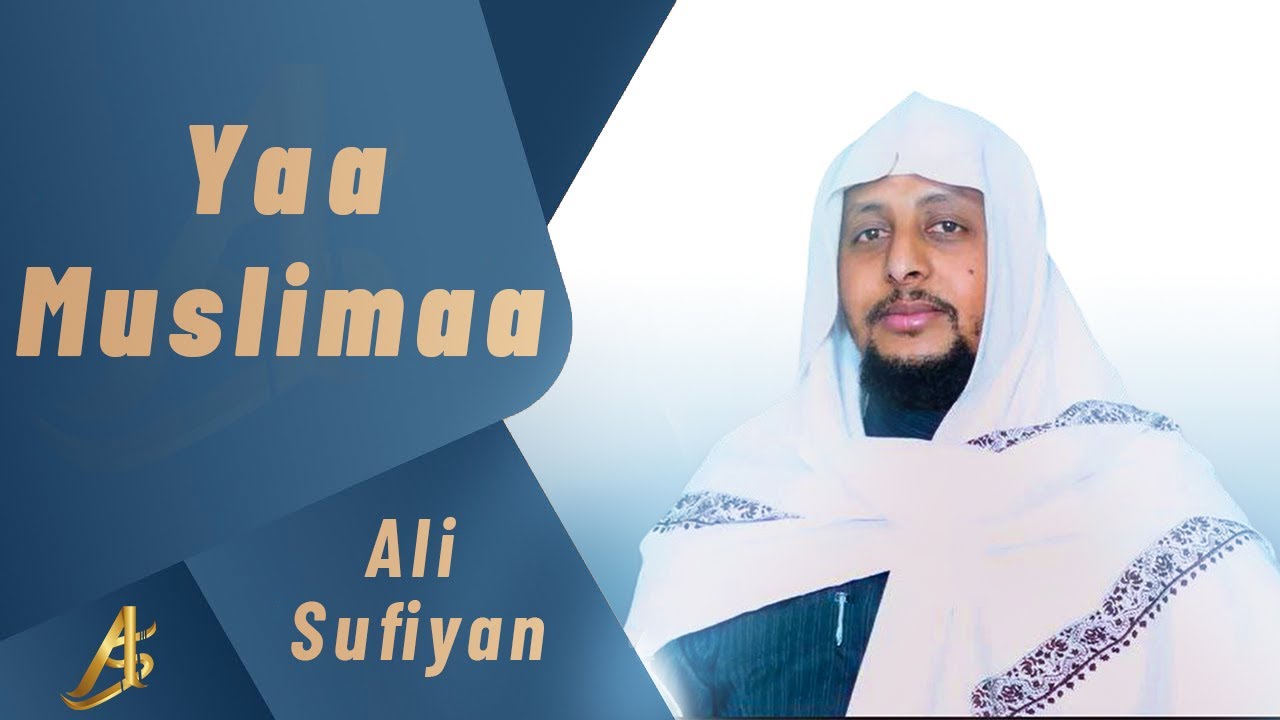 Ali Sufiyan   yaa Muslimaa