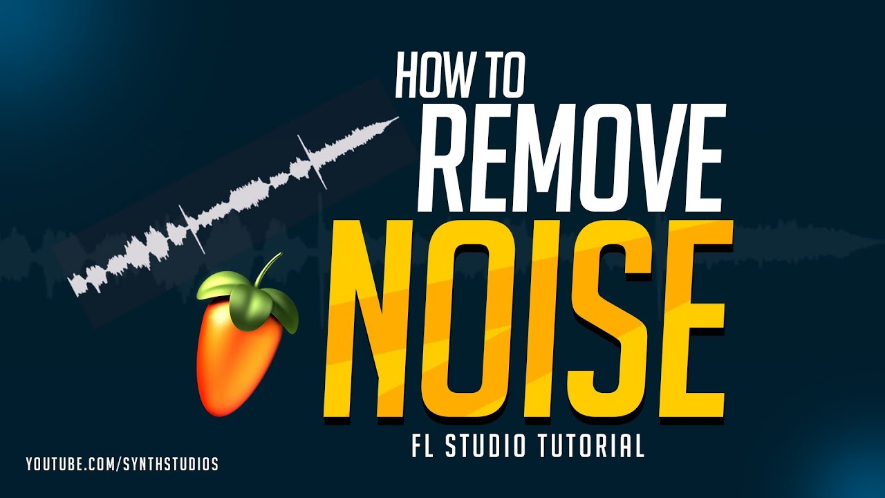 How to Remove Noise from Vocals in FL Studio | FL Studio Tutorial | Synth Studio's