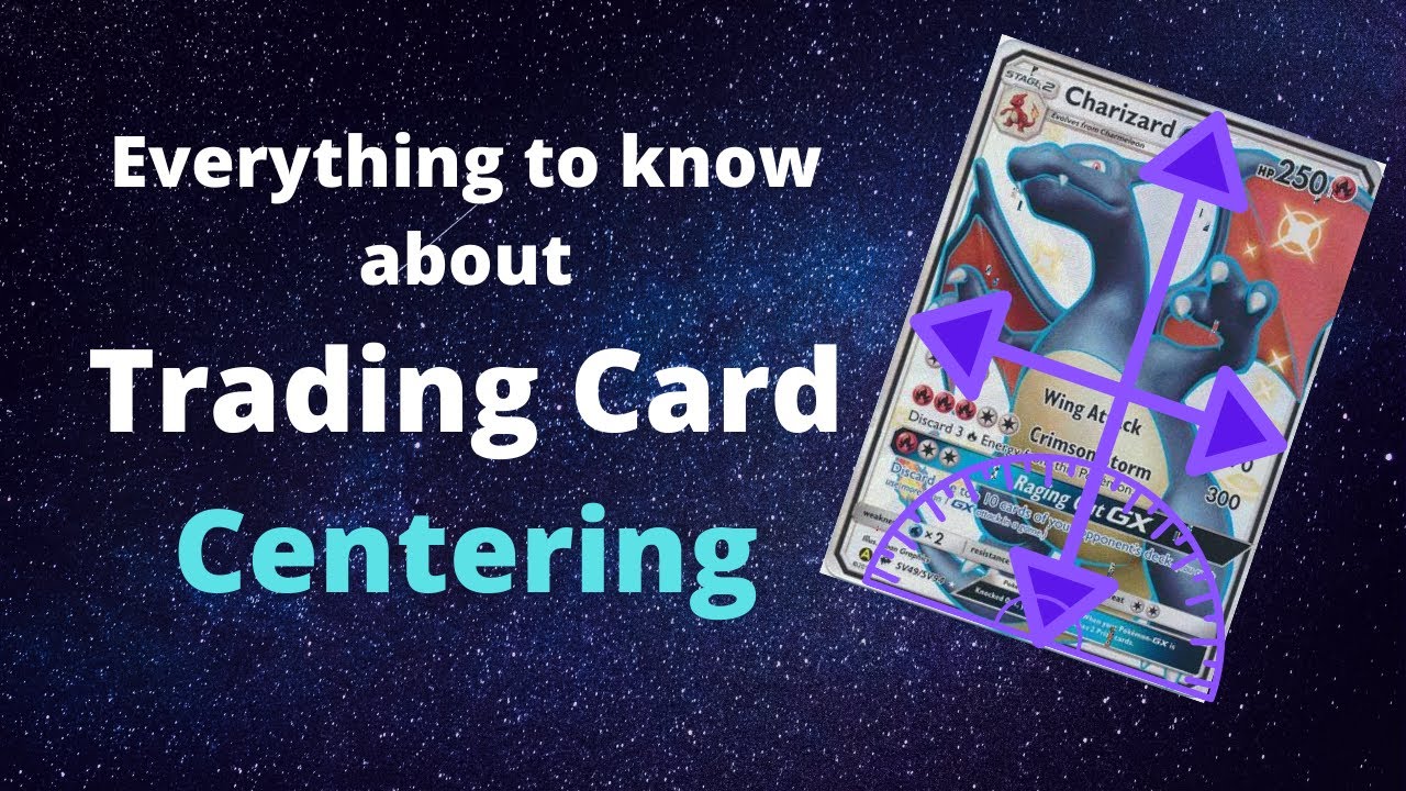 A Guide To Trading Card Centering (Pokemon & More!) | TCG Toolkit: Pokemon Card Collecting Guide