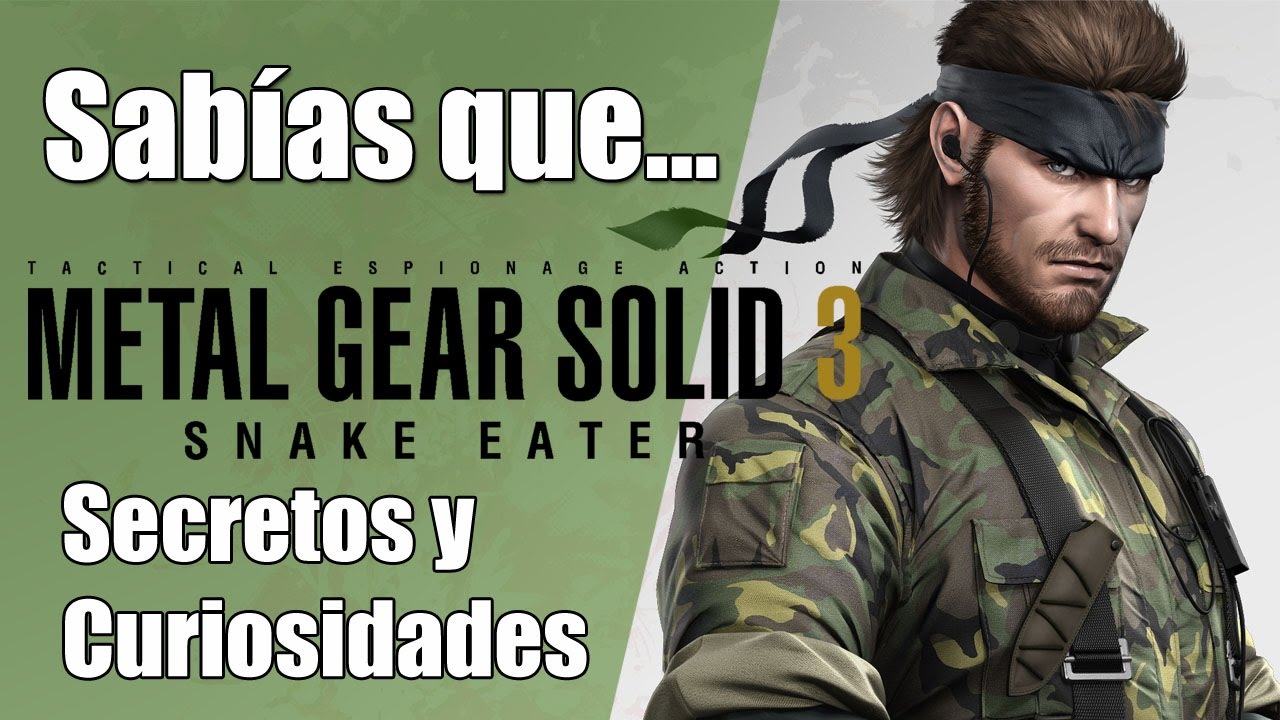 SABÍAS QUE...METAL GEAR SOLID 3 - Secretos y Curiosidades | DrakeXK