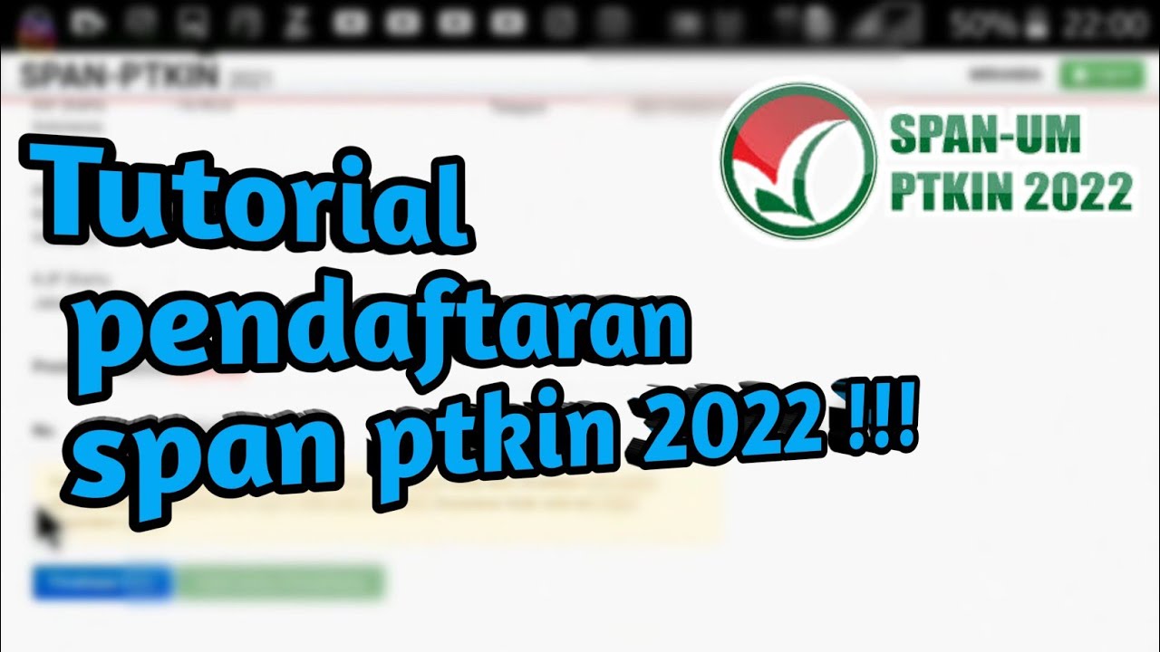 cara daftar span ptkin 2022 #spanptkin #uin #universitas