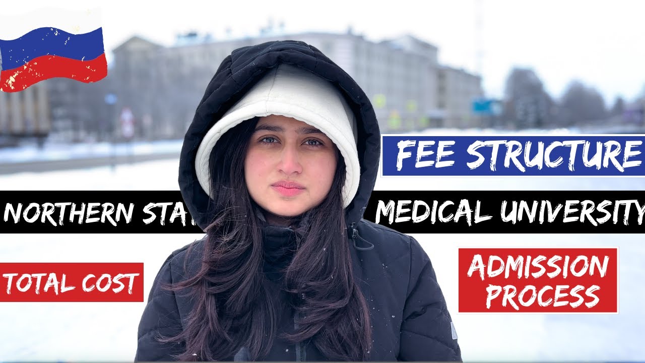 Northern State Medical University Fee Structure | MBBS in Russia