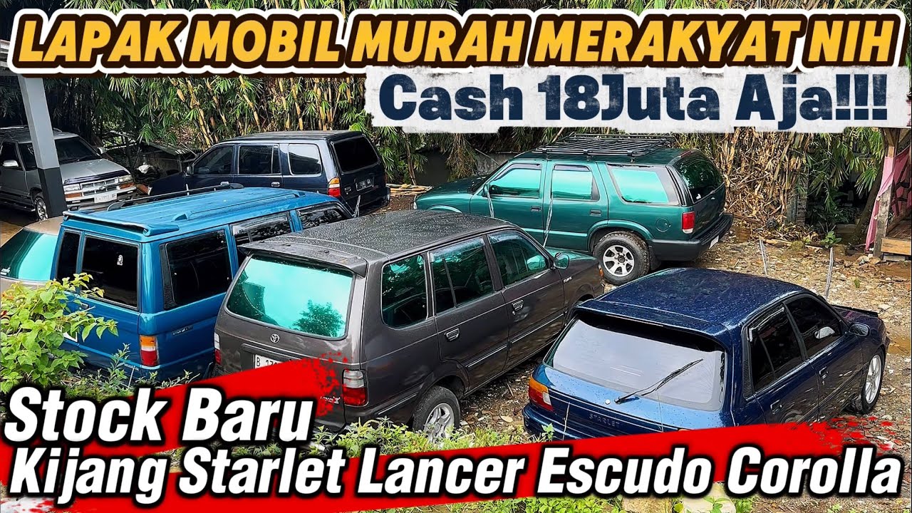Lapak Mobil Bekas Murah Merakyat‼️Cuma 18Juta Aja Harga Diabisin‼️Banyak Stock Baru Nih Guys‼️