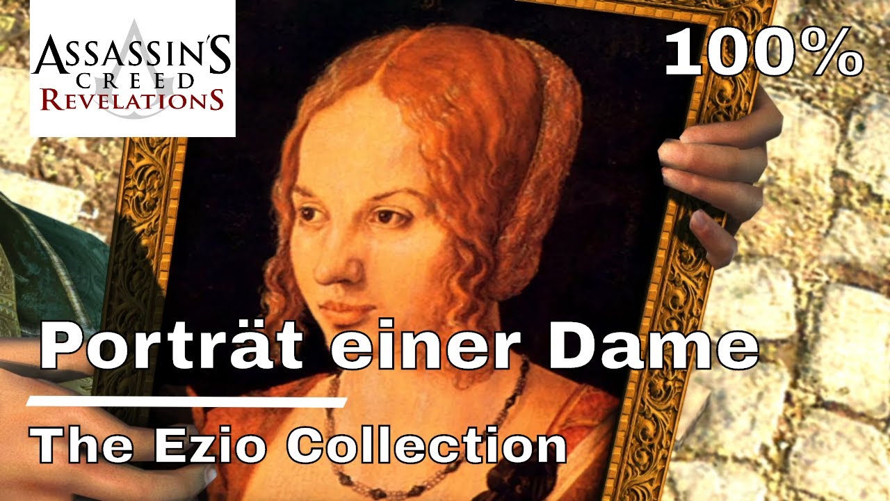 Assassin's Creed Revelations - Porträt einer Dame - 100% - The Ezio Collection