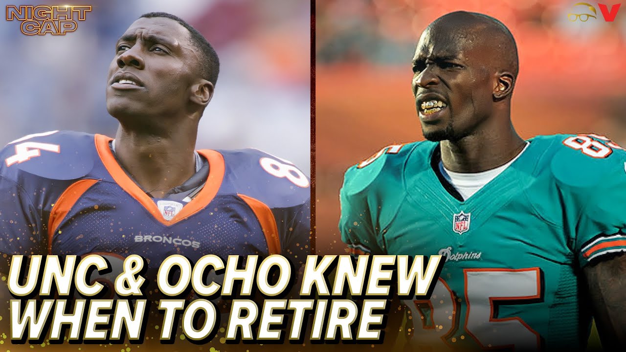 Unc & Ocho discuss when they knew it was time to retire from the NFL | Nightcap