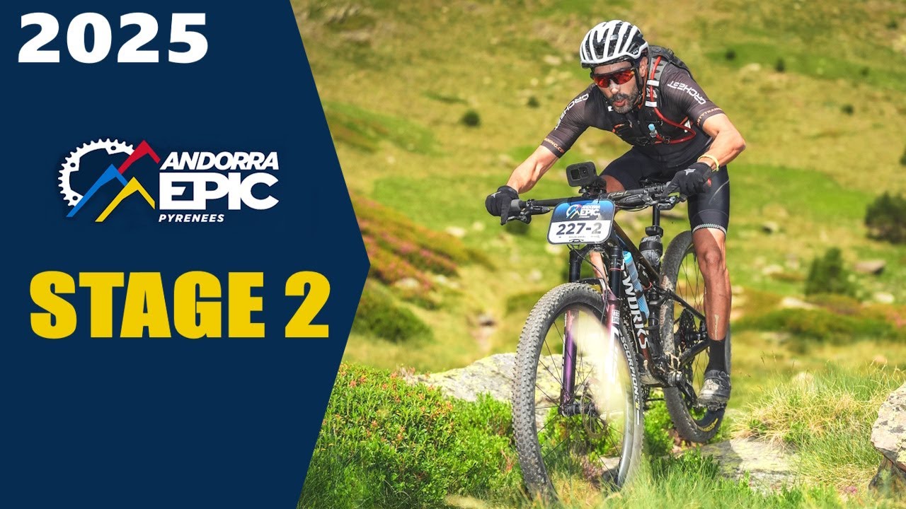 Andorra Epic 2025 Stage 2 | Pal Arinsal | Technical AF | MTB Stage Race