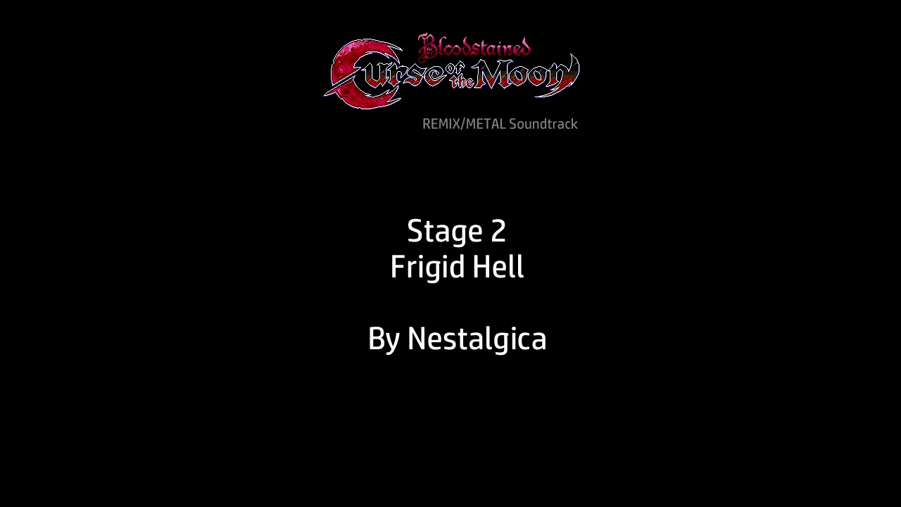Bloodstained Curse of the Moon: Remix and Metal Sountrack [Stages 1~7]