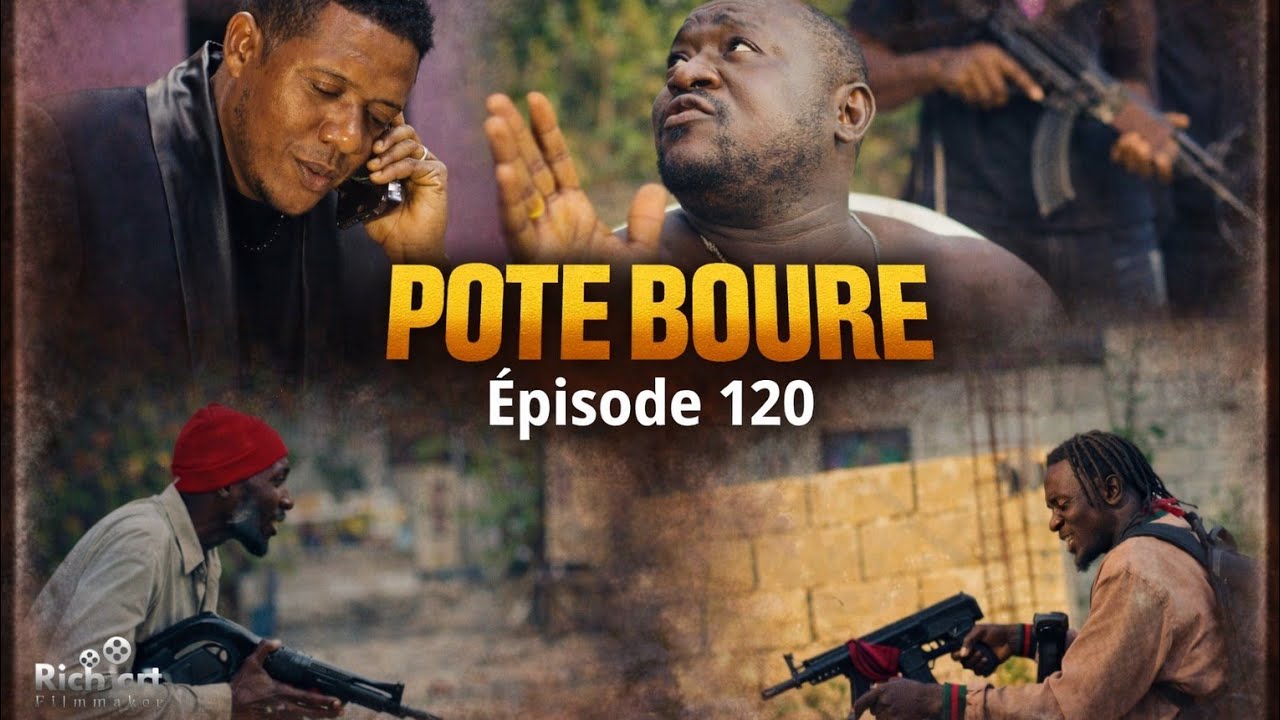 POTE BOURE (Épisode 120)