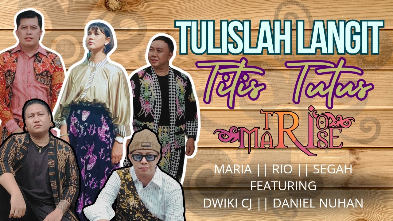 Trio Marise feat Dwiki CJ & Daniel Nuhan - Tulislah Langit (Official Music Video)
