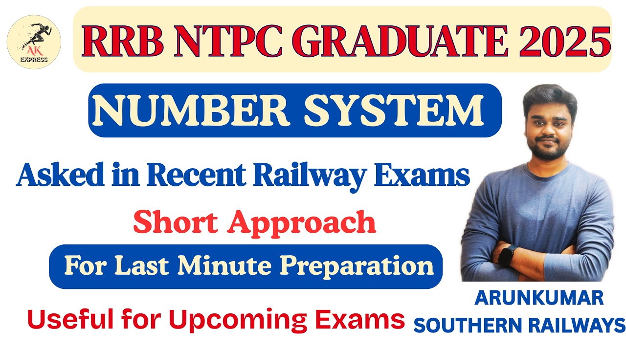 NUMBER SYSTEM | Expected Questions for RRB NTPC 2025 | Short Approach | Last Minute Preparation