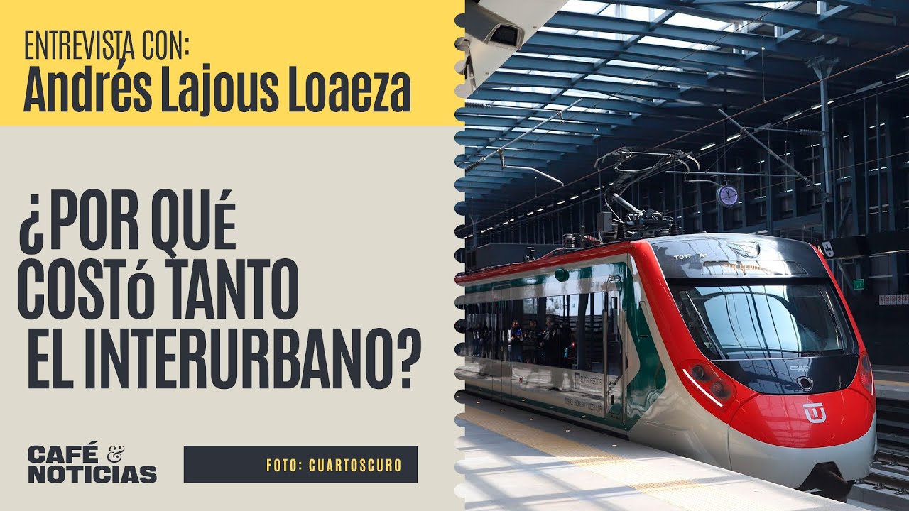 #Entrevista ¬ Falta de planificación con Peña elevó costos del Tren Insurgente: Lajous