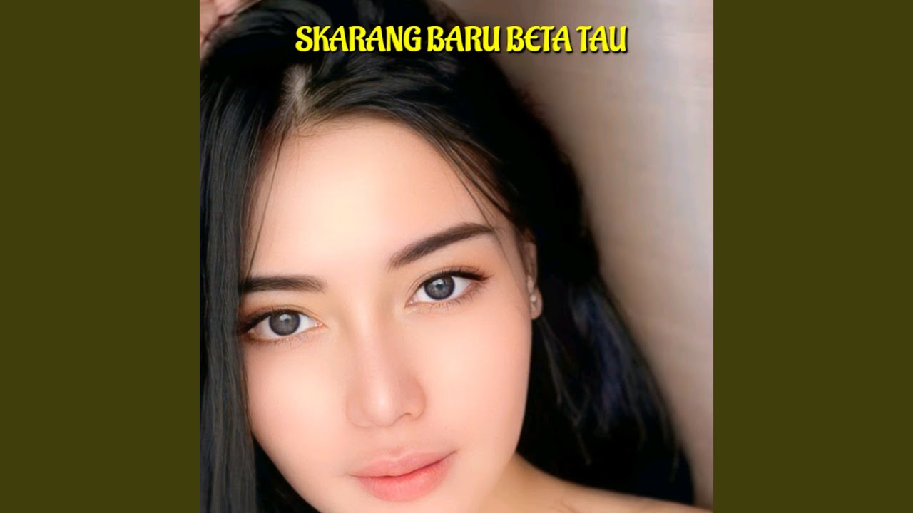 Skarang Baru Beta Tau