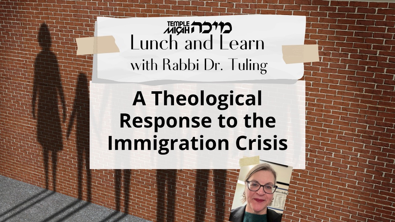 March 2026: A Theological Response to the Immigration Crisis with Rabbi Dr. Kari Tuling