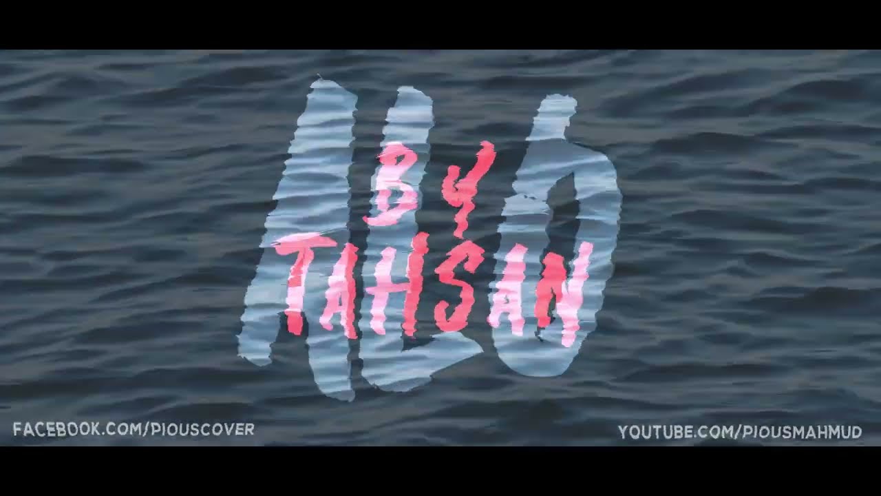 Alo (আলো) By Tahsan (Pious Cover)