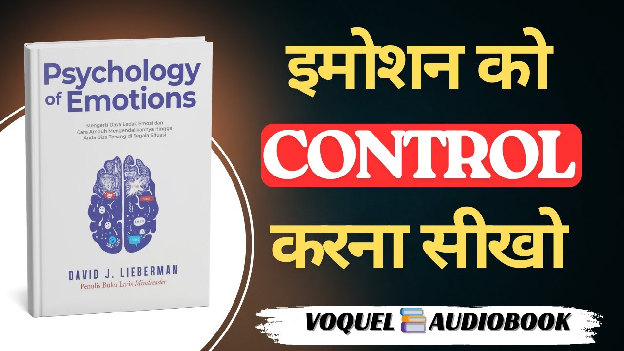 Psychology of Emotion by David J. Lieberman | Best Motivational Audiobook | How to control emotion