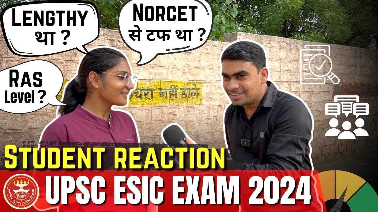 UPSC ESIC 2024 | STUDENT REACTION | ESIC NURSING OFFICER EXAM REVIEW