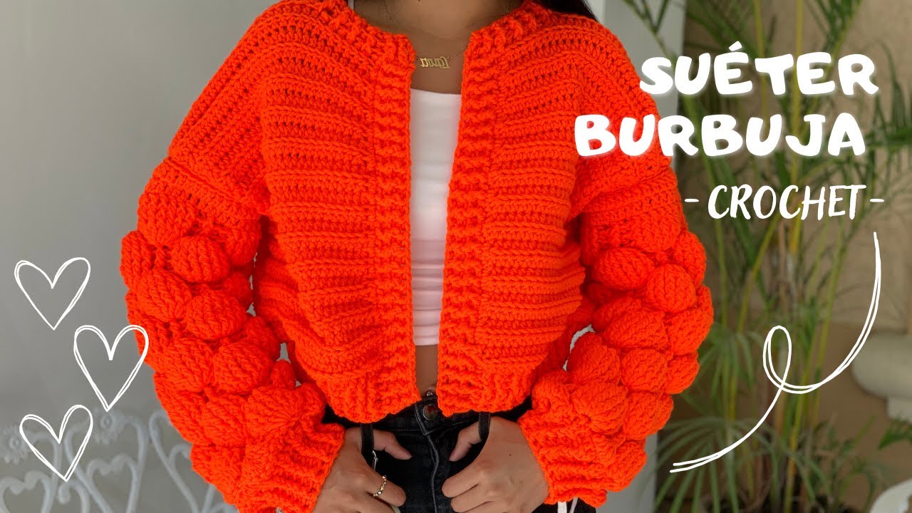 Como tejer Suéter Para Mujer -a crochet- (suéter burbuja)