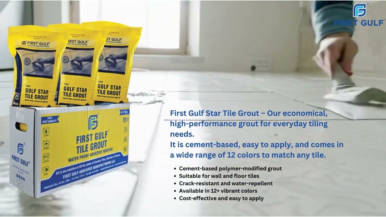 FIRST GULF TILE GROUTS - For Tiling & flooring works