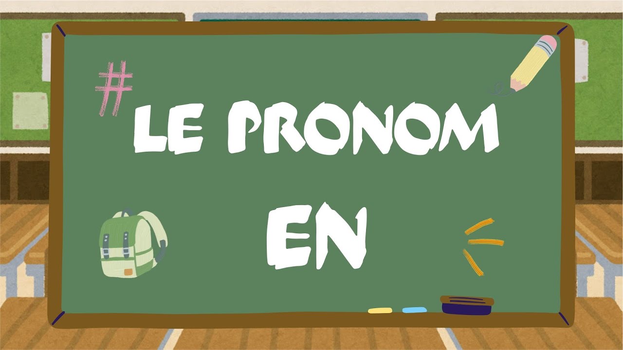Le pronom en