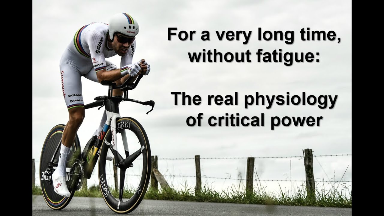 For a very long time without fatigue: the physiology of critical power